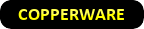 Copperware